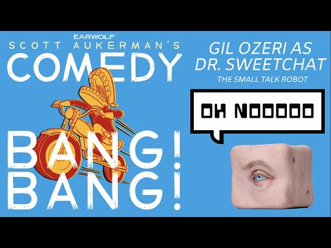 Dr. Sweetchat the Small Talk Robot (Gil Ozeri) wheels in | Comedy Bang Bang