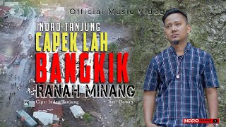 Download lagu Indro Tanjung - Capek Lah Bangkik Ranah Minang - mp3