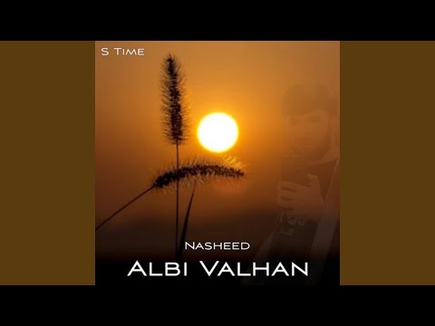 Nasheed albi valhan