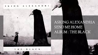 Asking Alexandria - Send Me Home (Lirik Terjemahan)