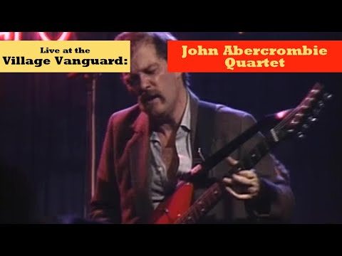 Live at the Village Vanguard: John Abercrombie Quartet | Official Trailer | BayView Documentaries
