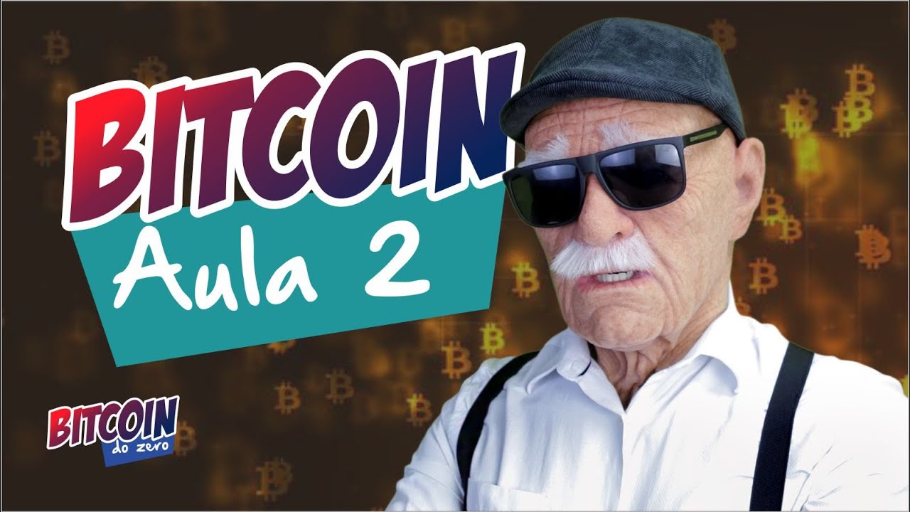 O BITCOIN - CURSO O BITCOIN DO ZERO