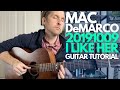 I Like Her By Mac DeMarco Guitar Tutorial Guitar Lessons With Stuart