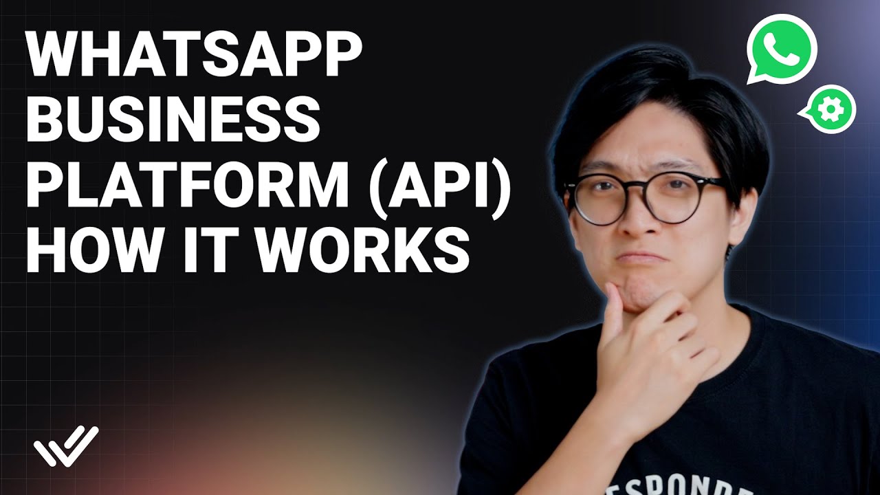 WhatsApp Business API Explained (2024)