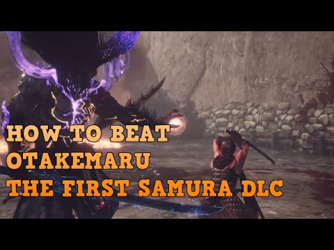 Nioh 2 The First Samurai DLC - HOW TO BEAT Otakemaru
