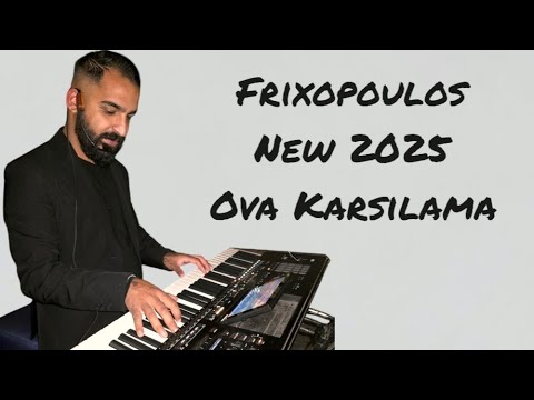 Frixopoulos 2025 Ova Karsilama Havasi
