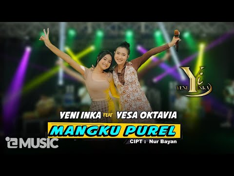 Yeni Inka feat. Yesa Oktavia - Mangku Purel (Official Music Yi Production)