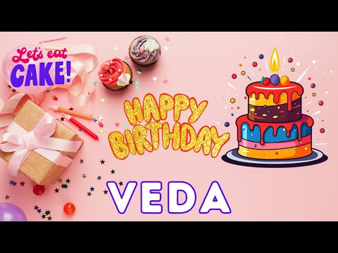 Happy Birthday Veda, Birthday of Veda, Best Birthday Wishes, hbd