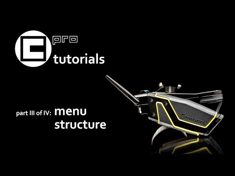 cPRO walk through part III of IV (menu structure)