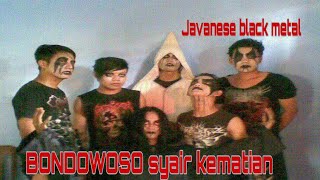 Download lagu BONDOWOSO syair kematian (javanese black metal) dari PEMALANG #COMAL mp3 Download lagu BONDOWOSO syair kematian (javanese black metal) dari PEMALANG #COMAL mp3