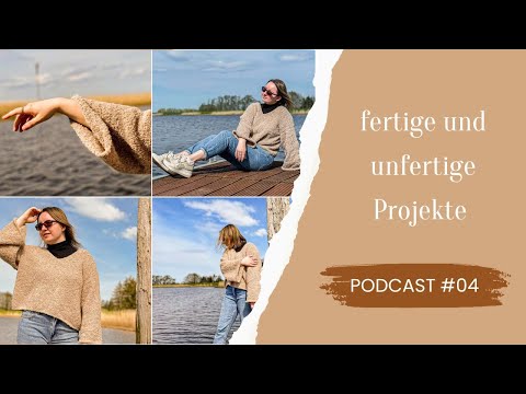 Knitting Podcast #4 | Vlogcast | (Un)finished Projects | New Yarn and Much More