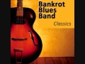 Bankrot Blues Band - Every day I Have the Blues - Dejan Vitanov Bankrot Blues Band - Every day I Have the Blues