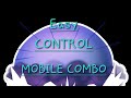 Easy control combo mobile.