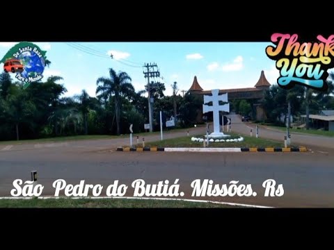  São Pedro do Butia  nas missões gaúcha. 