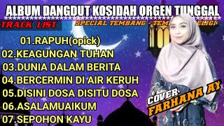 Download lagu Album dangdut orgen tunggal kosidah modern || cover FARHANA AY mp3