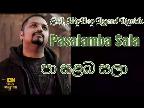 Pasalamba Sala - Ranidu Lankage S.L. Hiphop Legend