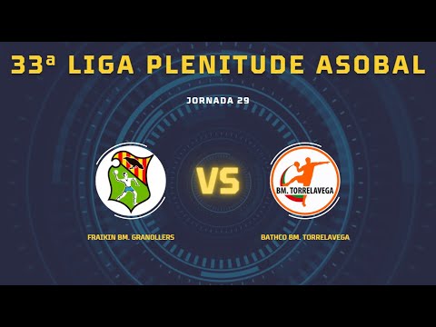33ª Liga Plenitude ASOBAL J29: Fraikin BM. Granollers - Bathco BM. Torrelavega 34-28