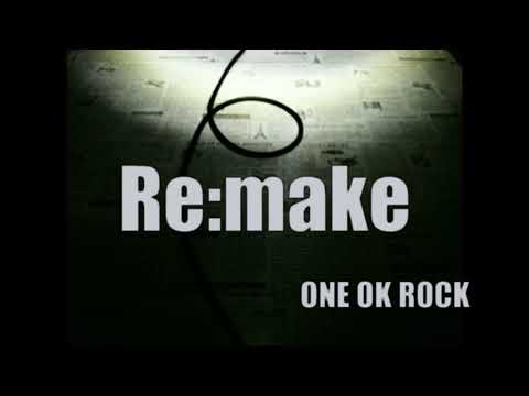 Re Make音域 One Ok Rock Hi Voice