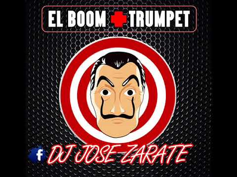 DJ José Zarate® - El Boom + Trumpet  - Funkyton Mayo 2018