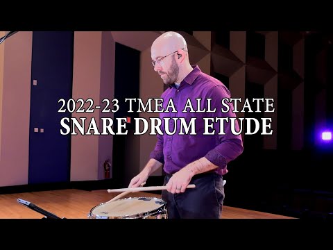TMEA 2022-23 All State Percussion Audition Etudes: Snare Drum Etude