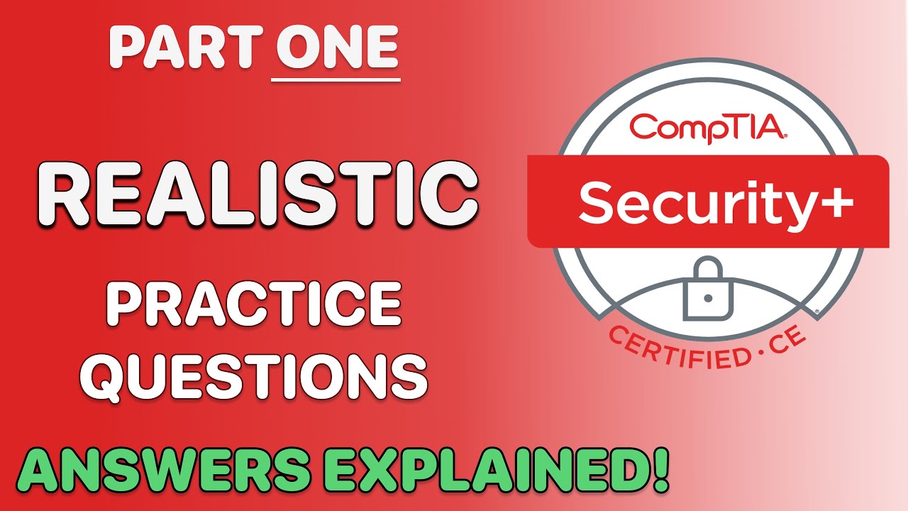 CompTIA Security+ Practice Exam Part 1