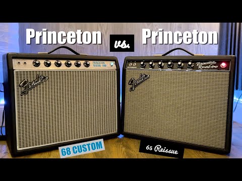 Fender 65 Princeton vs. 68 Custom Princeton