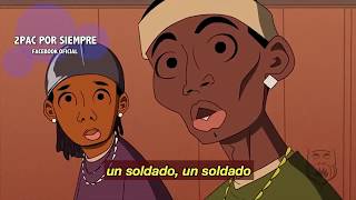 2PAC - Soulja&#39;s Story - &quot;La historia de un soldado&quot; - sub HD