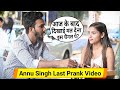 Prank On Annu Singh | Ft: Aj Oye It's Prank | Emotional Prank 2020 | BRbhai