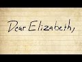 Dear Elizabeth 