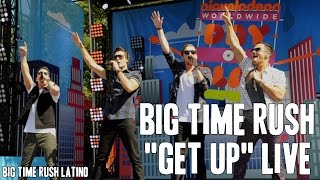 Big Time Rush &quot;Get Up&quot; Live [HD]