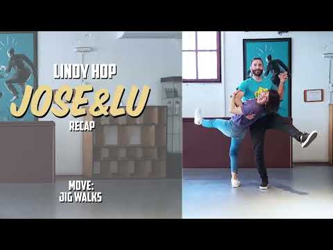 Lindy Hop Recap #5 | JIG WALKS | Jose & Lu