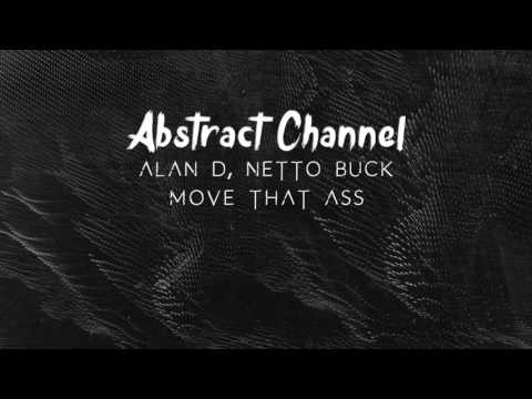 #ATCFD099: Alan D, Netto Buck - Move That Ass (Original Mix)