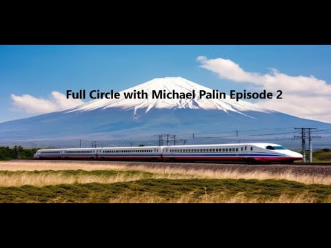 #travel Full Circle with Michael Palin Episode 2