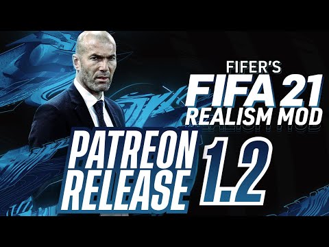 FIFER's FIFA 21 REALISM MOD 1.2! IS OUT! PATREON RELEASE! INSTALLATION TUTORIAL!