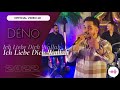 DéNo - Ich Liebe Dich Wallah  | Emran Demiri Show 2022 | Video Officiel 4K 🎶
