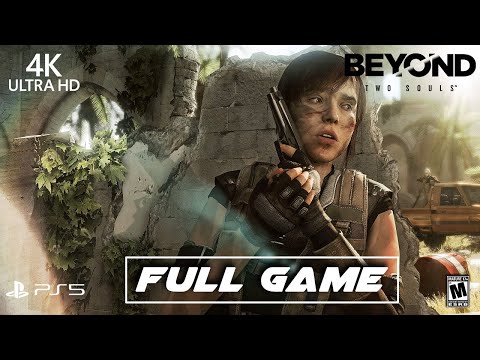 BEYOND: Two Souls - Gameplay Walkthrough Part 1 FULL GAME 4K 60FPS PS5 - No Commentary