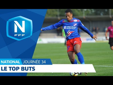Le Top Buts (J34) I National FFF 2018