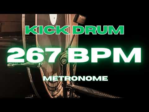 267 BPM - Kick Drum Metronome
