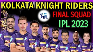 IPL 2023 | Kolkata Knight Riders Full and Final Squad | KKR Team Squad 2023 | KKR Team Players  2023