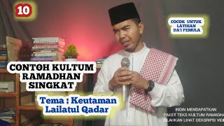 Download lagu Contoh Kultum Ramadhan Singkat, Tema: Keutamaan Malam Lailatul Qadar mp3