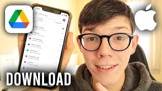 How To Download Files From Google Drive On iPhone - Full Guide