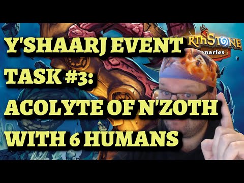 Y'Shaarj Event Task #3: Beach Day - Acolyte of N'zoth Bounty with 6 Humans (Hearthstone Mercenaries)