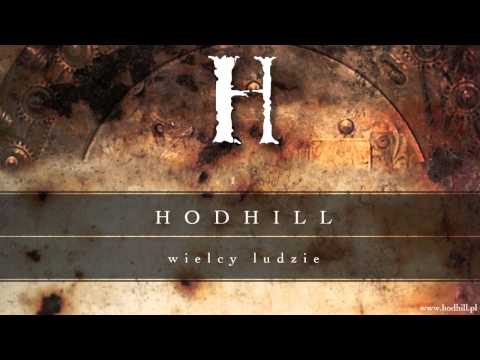 HODHILL - Wielcy Ludzie