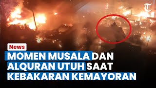 Ajaib! Musala & Alquran Utuh Tak Kena Api Kebakaran Kemayoran Jakarta, Kerap Digunakan Kegiatan Ini