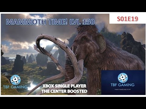 MAMMOTH Level 150!! E19 Ark Survival Evolved XBOX One