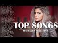 Top 30 English Song | 2018