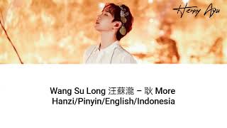 Download lagu Wang Su Long 汪苏泷 – 耿 More Hanzi/Pinyin/English/Indonesia mp3