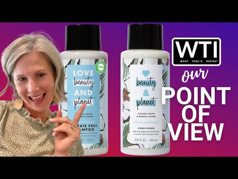 Love Beauty & Planet Shampoo & Conditioner - WTI product video review