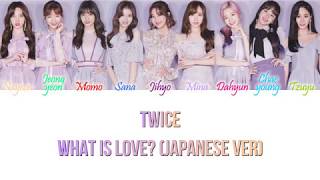Download lagu TWICE (トゥワイス) - What Is Love? (Japanese Version) Kan/Rom/Eng Color Coded Lyrics mp3 Download lagu TWICE (トゥワイス) - What Is Love? (Japanese Version) Kan/Rom/Eng Color Coded Lyrics mp3