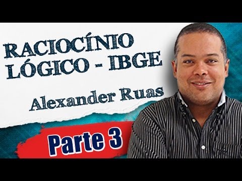 Aulão de Raciocínio Lógico - IBGE part.3 -  Concurso Público